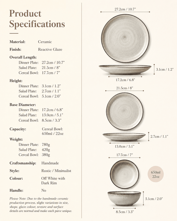 Product specifications for handmade off white reactive glaze ceramic dinnerware set with 10.7 inch dinner plate, 8 inch salad plate and 7 inch cereal bowl